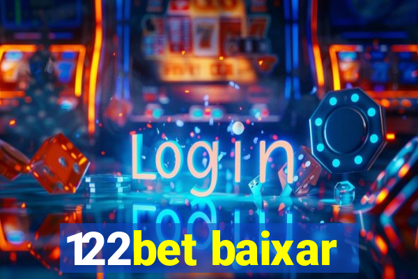 122bet baixar